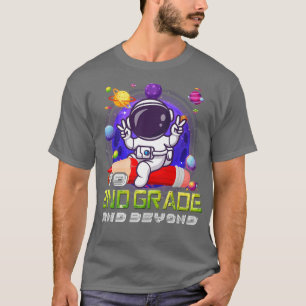 Camiseta To 2nd Grade And Beyond Astronaut Back To School B