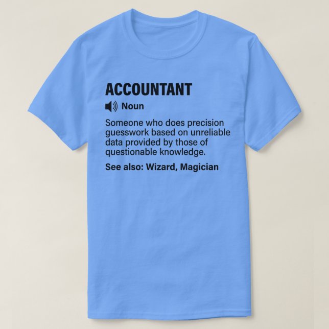 Camiseta to ACCOUNTANT funny definitionACCOUNTANT funny say (Diseño del anverso)