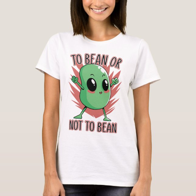 Camiseta To bean or not to bean (Anverso)