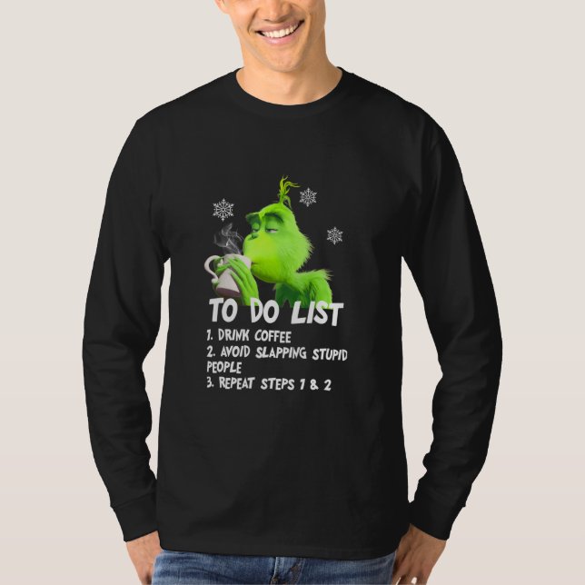 Camiseta To Do List Drink Coffee Avoid Slapping Stupid Peop (Anverso)