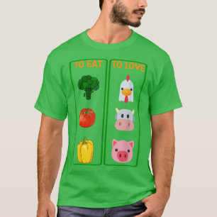 Camiseta To Eat Veggies To Love Animals Vegan Veg Plantbase