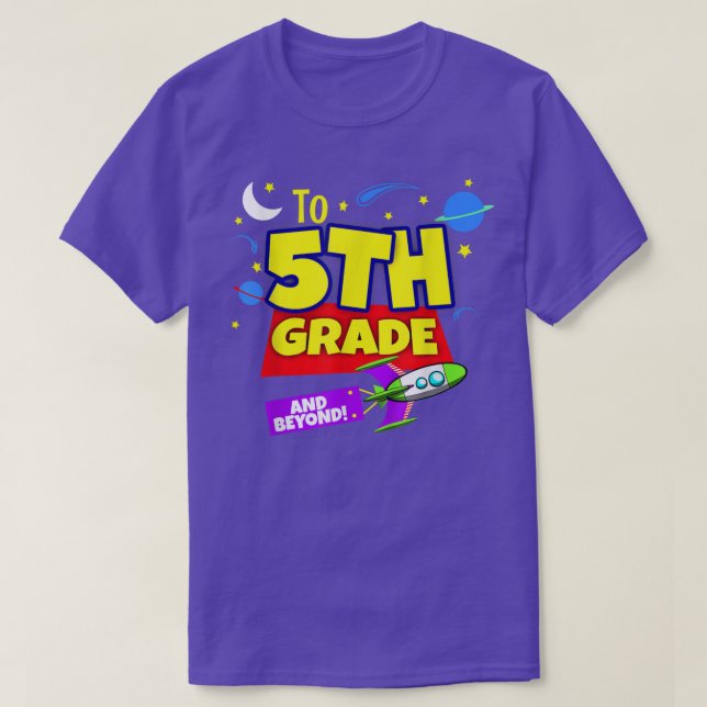 Camiseta To Infinity And Beyond Back To School Fifth Grade  (Diseño del anverso)