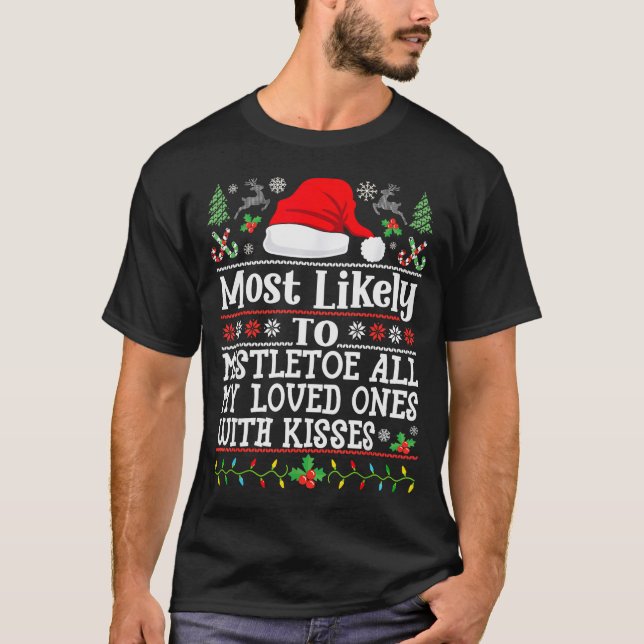 Camiseta To Mistletoe All My Loved Ones With Kisses - Chris (Anverso)