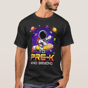 Camiseta To Pre K And Beyond Astronaut Back To School Pre K