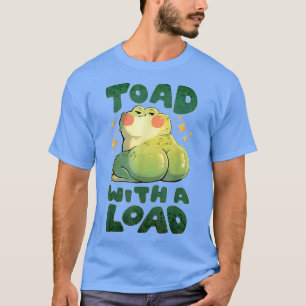 Camiseta Toad Con Un Meme De Toad Cute Gracioso De Carga