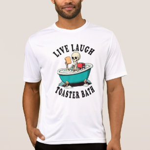 Camiseta Toaster Bath, Live Laugh