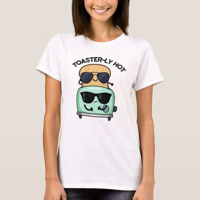 Camiseta Toasterhot Funny Toaster Pun (Anverso)