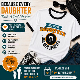 Camiseta Toca a Mi Hija Papá Divertido Padre