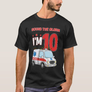Camiseta Toca La Alarma Cumplo 10 Años Cumpleaños Niño Ambu
