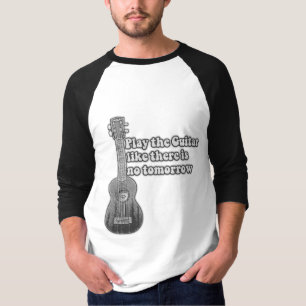 Camiseta Toca la guitarra como si no hubiera mañana