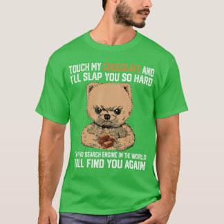 Camiseta Toca mi chocolate y te daré una bofetada tan fuert