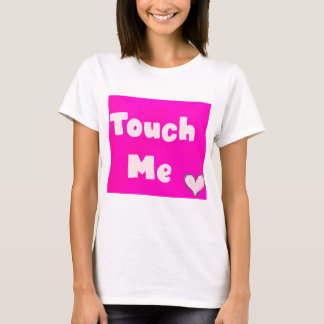 Camiseta Tócame