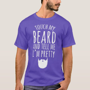 Camiseta Tócame la barba y dime mamáes con barba de bonito