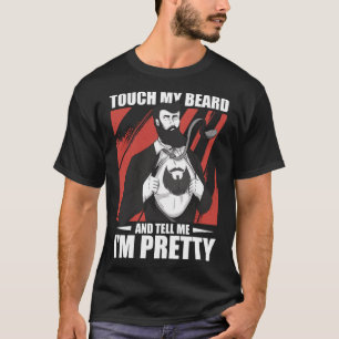 Camiseta Tócame la barba y dime que soy un hombre con barba
