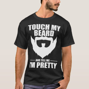 Camiseta Tócame la barba y dime que soy un hombre con barba