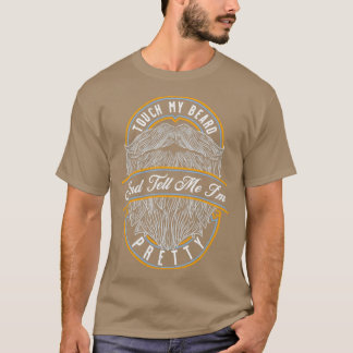 Camiseta Tócame Mi Barba Y Dime Mi Regalo De Bonito1