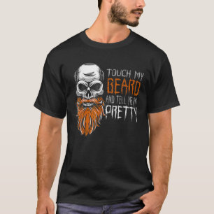 Camiseta Tócame mi barba y dime que soy un Bonito gracioso
