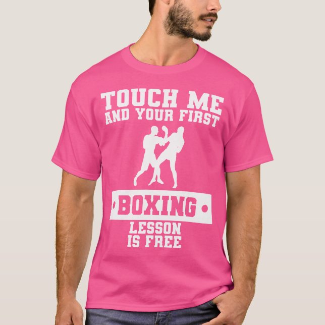 Camiseta Tócame tu primera lección de boxeo es Gratuita Bo (Anverso)