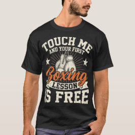 Camiseta Tócame y la primera lección de boxeo es gratis div