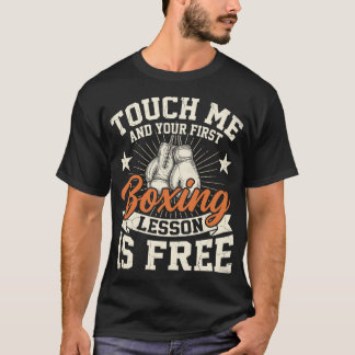 Camiseta Tócame y la primera lección de boxeo es gratis div