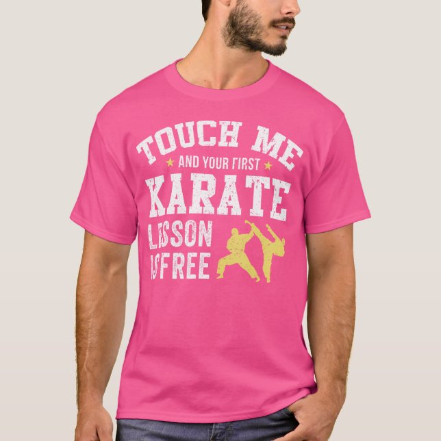 Camiseta Tócame y tu primer karate (Anverso)