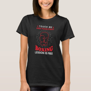 Camiseta Tócame y tu primera lección de boxeo es gratis