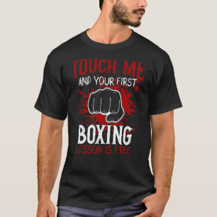 Camiseta Tócame y tu primera lección de boxeo es gratis