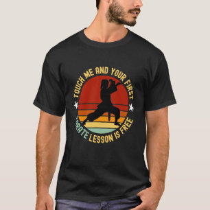 Camiseta Tócame y tu primera lección de karate es gratis