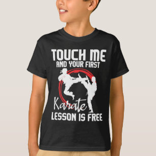Camiseta Tócame y tu primera lección de karate es gratis -
