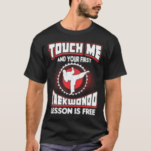 Camiseta Tócame y tu primera lección de Taekwondo es gratis