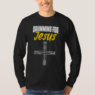 Camiseta Tocar la batería para Jesús Baterista Cristiano Mú