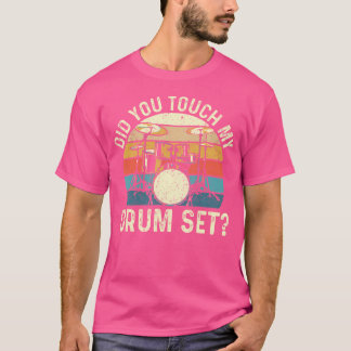 Camiseta ¿Tocaron Mi Tambor Set - Tambor Retro