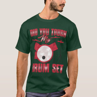 Camiseta ¿Tocaste mi batería chica