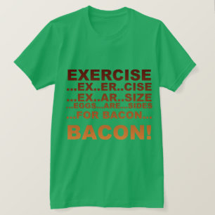 Camiseta Tocino del ejercicio