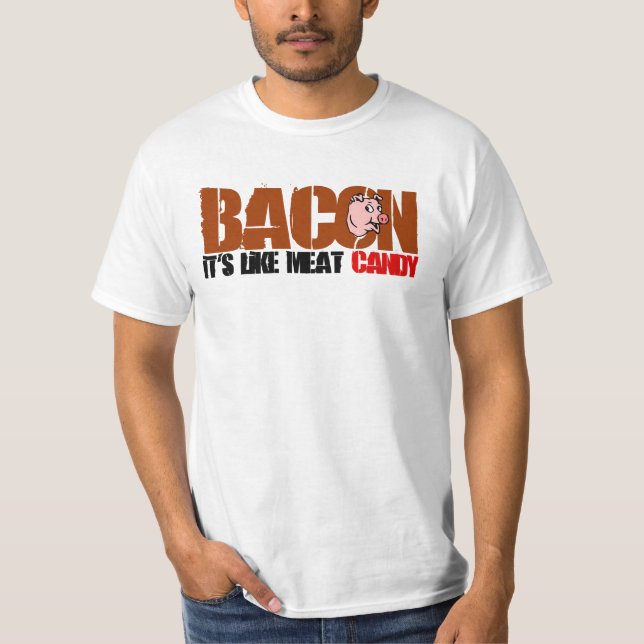 Camiseta Tocino es como el caramelo de la carne (Anverso)
