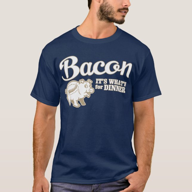 Camiseta tocino - es cuál está para la cena (Anverso)
