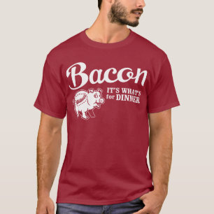 Camiseta tocino - es cuál está para la cena