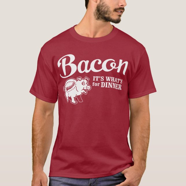 Camiseta tocino - es cuál está para la cena (Anverso)