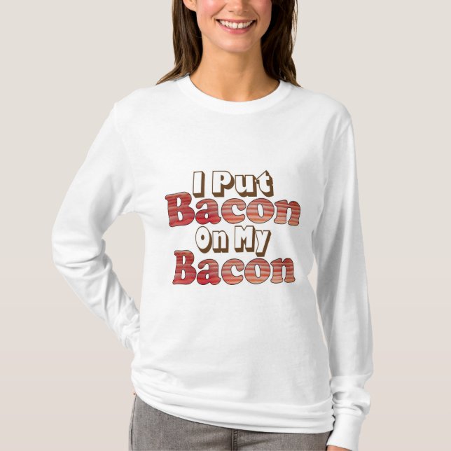 Camiseta Tocino sobre tocino (Anverso)