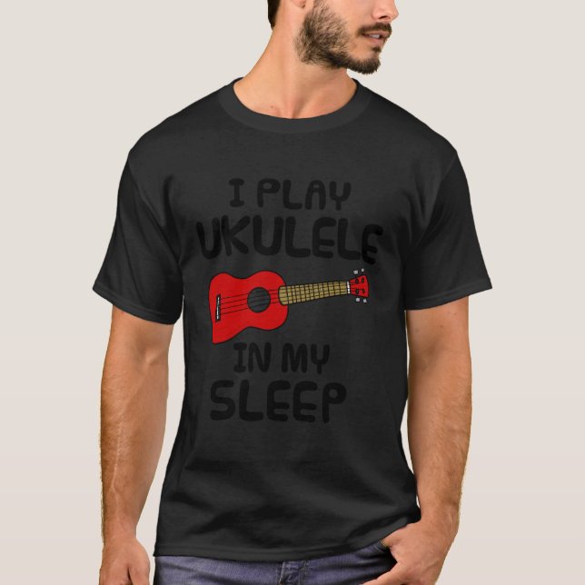 Camiseta Toco el ukulele mientras duermo, profesor de músic (Anverso)