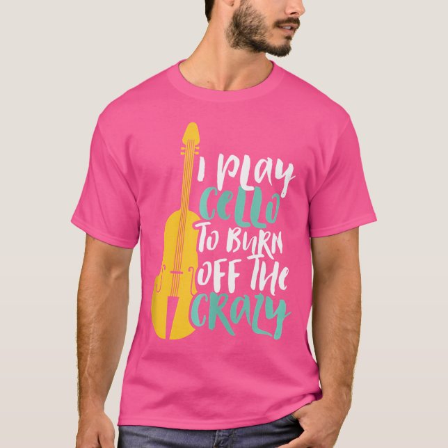 Camiseta Toco el violonchelo para quemar a un violonchelist (Anverso)