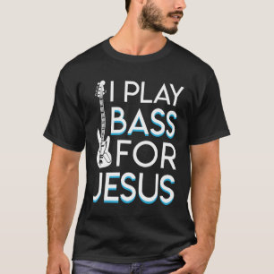 Camiseta Toco la guitarra baja cristiana baja de Jesús