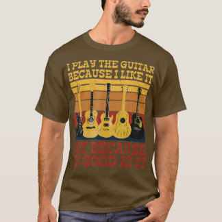 Camiseta Toco La Guitarra Me Gusta No Porque Soy Bueno