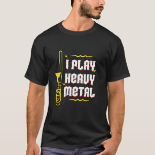 Camiseta Toco Un Fuerte Instrumento Metalizado De Trombón E