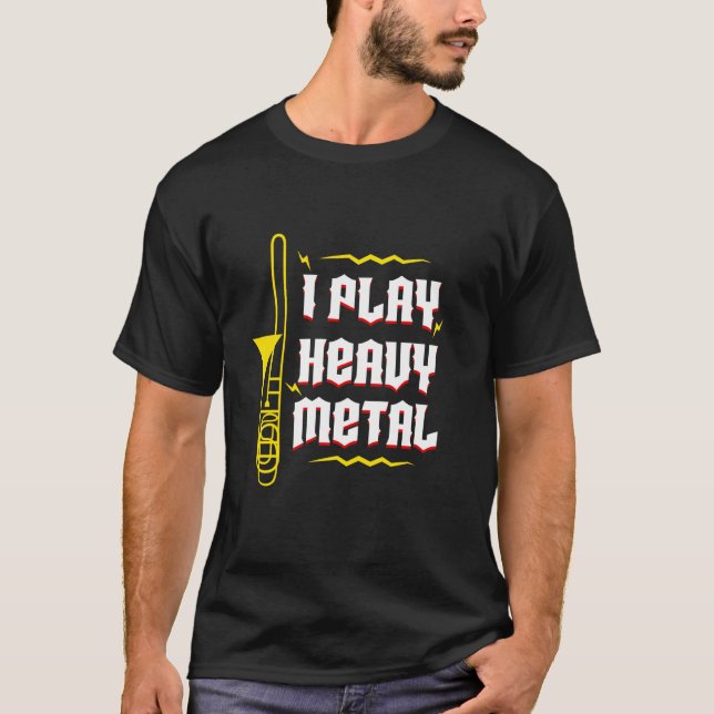 Camiseta Toco Un Fuerte Instrumento Metalizado De Trombón E (Anverso)