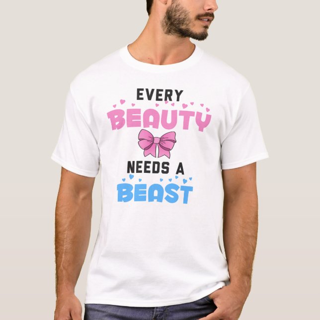 Camiseta Toda belleza necesita una bestia (Anverso)