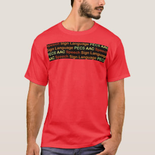 Camiseta Toda Comunicación Es Válida Rótulo De Voz PECS AAC
