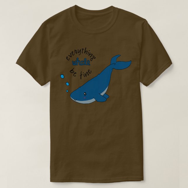 Camiseta Toda la ballena está bien (Diseño del anverso)