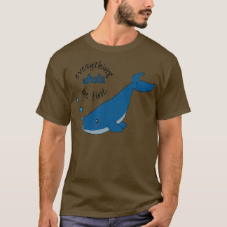 Camiseta Toda la ballena está bien
