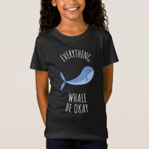 Camiseta Toda la ballena esté bien